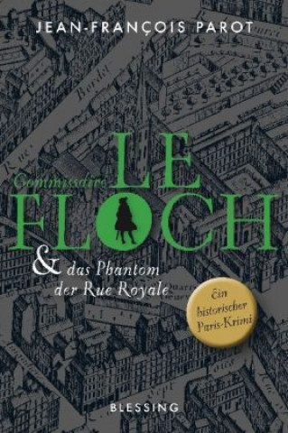 Carte Commissaire Le Floch und das Phantom der Rue Royale Jean-François Parot