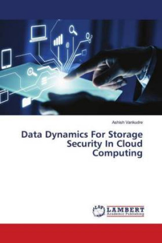 Knjiga Data Dynamics For Storage Security In Cloud Computing Ashish Vankudre