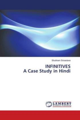 Knjiga INFINITIVES A Case Study in Hindi Shubham Srivastava