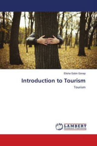 Kniha Introduction to Tourism Elisha Gobin Gonap