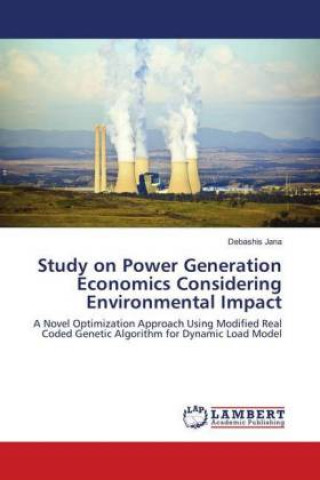 Książka Study on Power Generation Economics Considering Environmental Impact Debashis Jana