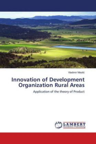 Kniha Innovation of Development Organization Rural Areas Vladimir Nikolic