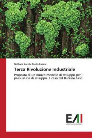 Kniha Terza Rivoluzione Industriale Nathalie Carolle Mollo Enama