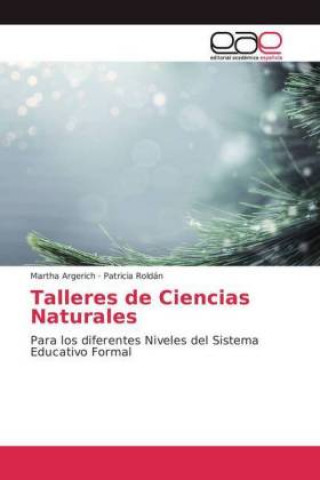 Könyv Talleres de Ciencias Naturales Martha Argerich