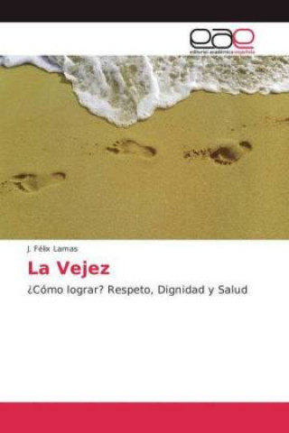 Livre Vejez J. Félix Lamas