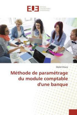 Książka Méthode de paramétrage du module comptable d'une banque Walid Chtara