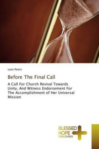 Knjiga Before The Final Call Leon Peters
