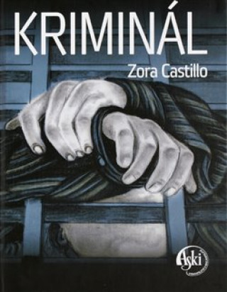 Kniha Kriminál Zora Castillo