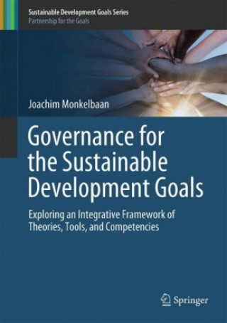 Knjiga Governance for the Sustainable Development Goals Joachim Monkelbaan