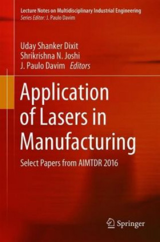 Könyv Application of Lasers in Manufacturing Uday Shanker Dixit
