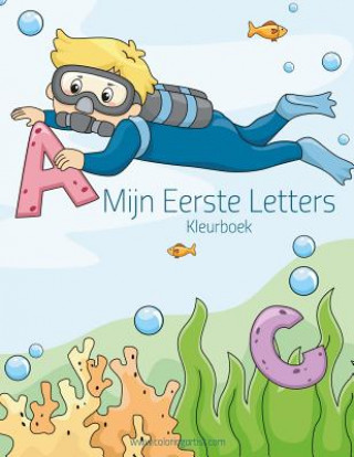 Könyv Mijn Eerste Letters Kleurboek 1 Nick Snels