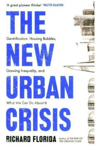 Kniha New Urban Crisis Richard Florida