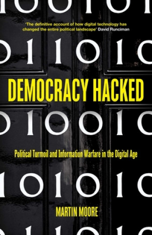 Könyv Democracy Hacked Martin Moore