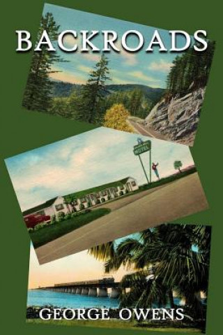 Knjiga Backroads Mr George Owens