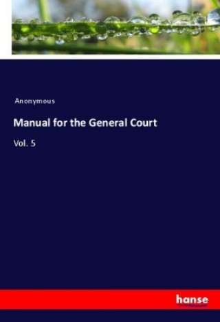 Kniha Manual for the General Court Anonym