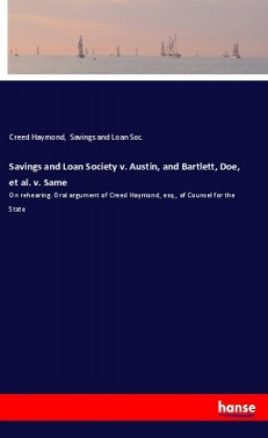 Książka Savings and Loan Society v. Austin, and Bartlett, Doe, et al. v. Same Creed Haymond