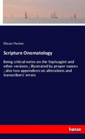 Kniha Scripture Onomatology Eliezer Flecker