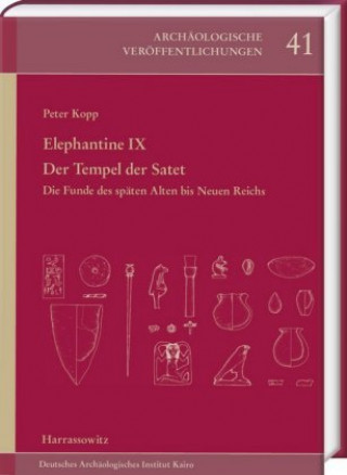 Kniha Elephantine IX. Der Tempel der Satet Peter Kopp