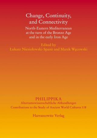 Knjiga Change, Continuity, and Connectivity Lukasz Niesiolowski-Span?