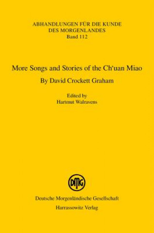 Könyv More Songs and Stories of the Ch'uan Miao. By David Crockett Graham Hartmut Walravens