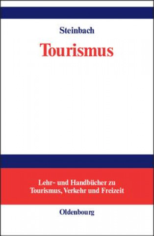 Knjiga Tourismus Josef Steinbach