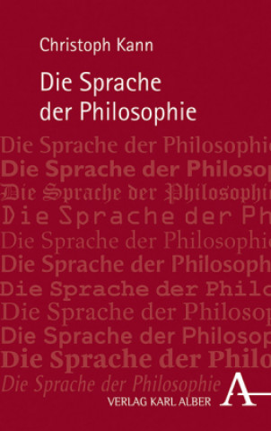 Könyv Die Sprache der Philosophie Christoph Kann