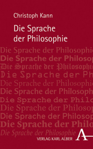 Książka Die Sprache der Philosophie Christoph Kann