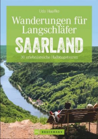 Carte Wanderungen für Langschläfer Saarland Udo Haafke