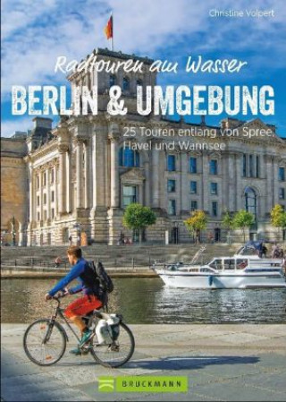 Kniha Radtouren am Wasser Berlin und Umgebung Christine Volpert