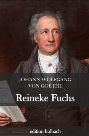 Carte Reineke Fuchs Johann Wolfgang von Goethe