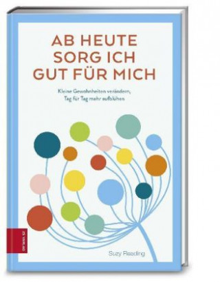 Libro Ab heute sorg ich gut für mich Suzy Reading