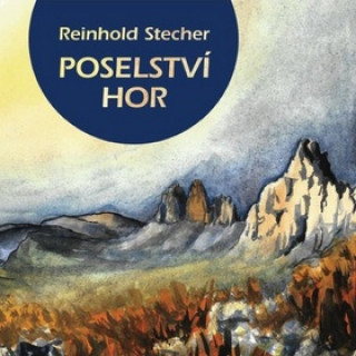 Książka Poselství hor Reinhold Stecher
