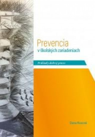 Book Prevencia v školských zariadeniach Dana Rosová