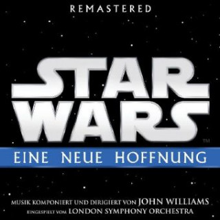 Аудио Star Wars: Eine neue Hoffnung, 1 Audio-CD (Soundtrack) John Williams