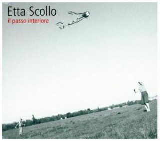 Audio Il Passo Interiore Etta Scollo