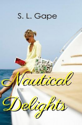 Knjiga Nautical Delights S L Gape