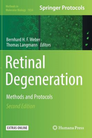 Kniha Retinal Degeneration Bernhard H. F. Weber