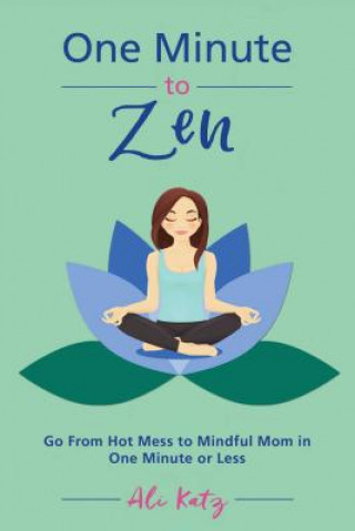 Könyv One Minute to Zen Ali Katz
