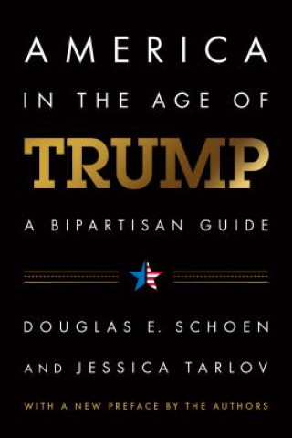 Knjiga America in the Age of Trump Douglas Schoen