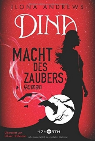 Livre Dina - Macht des Zaubers Ilona Andrews