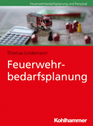 Kniha Feuerwehrbedarfsplanung Thomas Lindemann