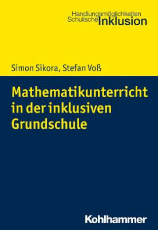 Kniha Mathematikunterricht in der inklusiven Grundschule Simon Sikora