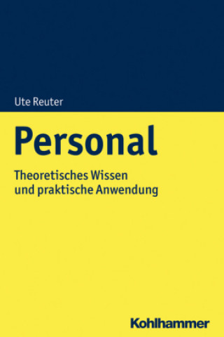 Knjiga Personal, Team- und Konfliktmanagement Ute Reuter