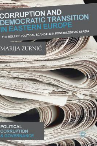 Carte Corruption and Democratic Transition in Eastern Europe Marija Zurnic