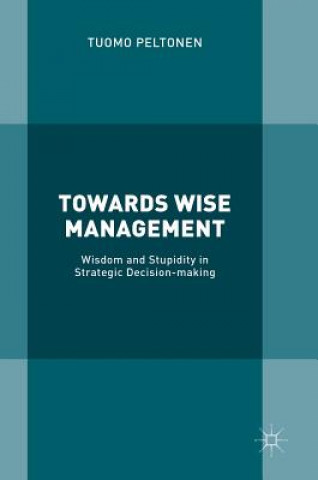 Carte Towards Wise Management Tuomo Peltonen