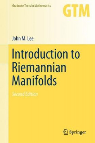 Książka Introduction to Riemannian Manifolds John M. Lee