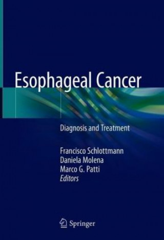 Książka Esophageal Cancer Francisco Schlottmann