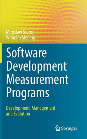 Kniha Software Development Measurement Programs Miroslaw Staron