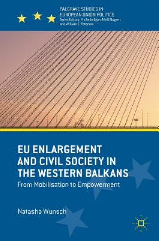 Könyv EU Enlargement and Civil Society in the Western Balkans Natasha Wunsch