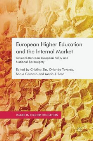 Книга European Higher Education and the Internal Market Cristina Sin